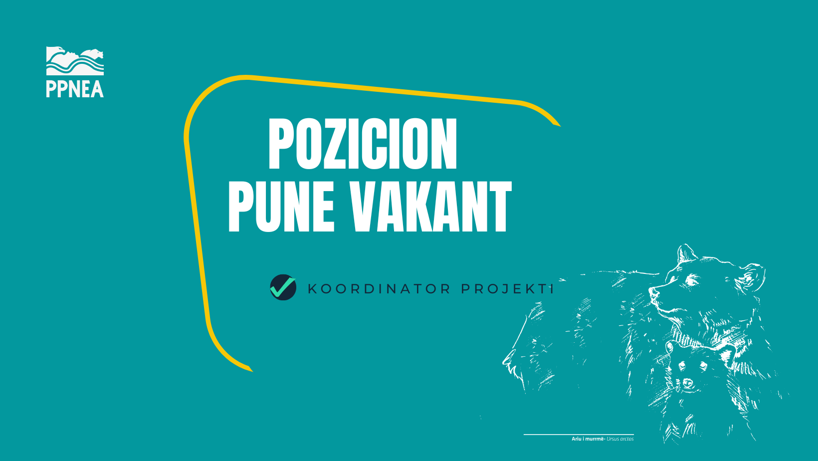 Pozicion Pune Vakant: Koordinator Projekti dhe Specialist i Faunës
