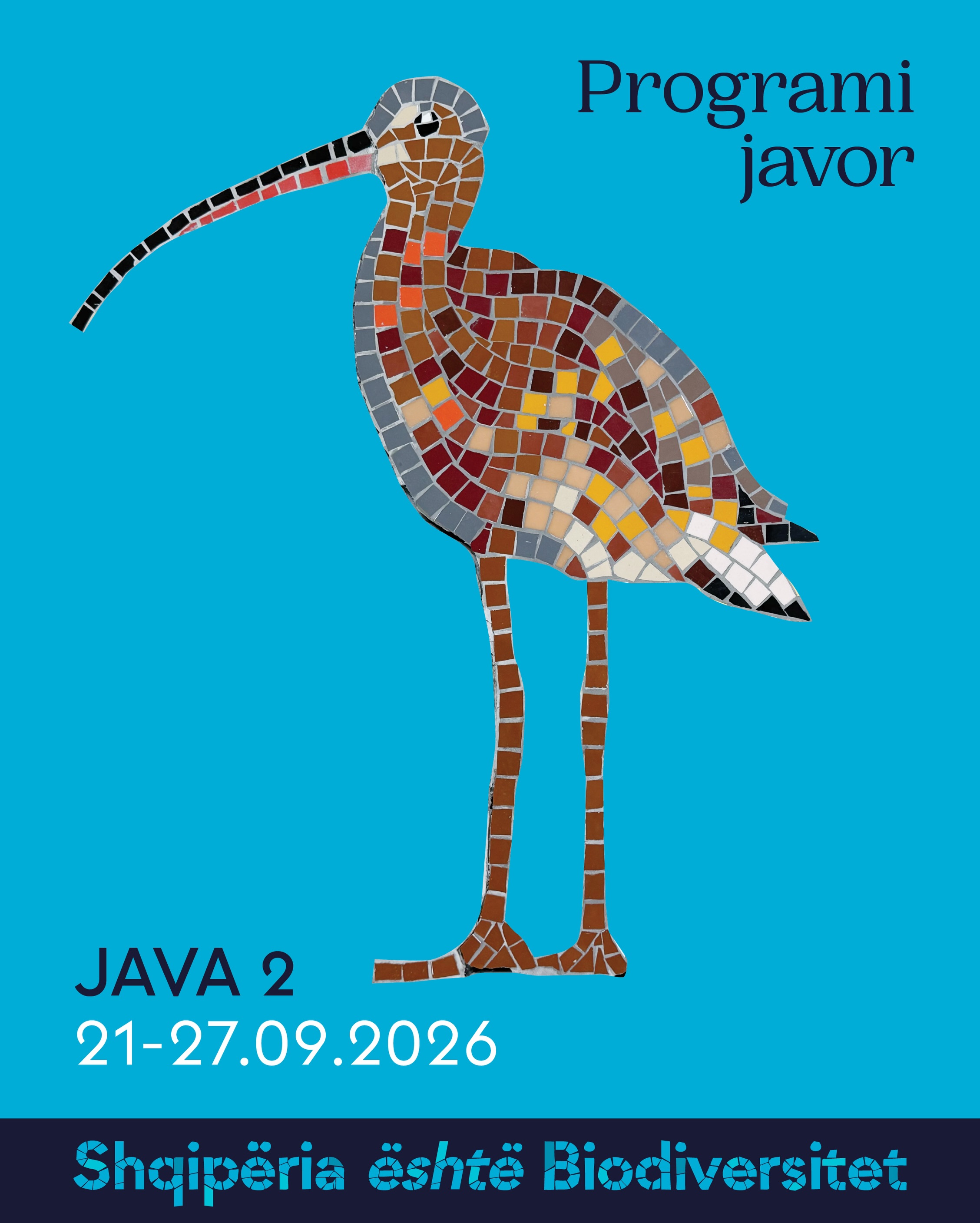 Poster me mozaikun e një shpendi me sqep të gjatë e të përkulur. Tekst në imazh: Programi javor. Java 2, 21-27.09.2026. Shqipëria është Biodiversitet.