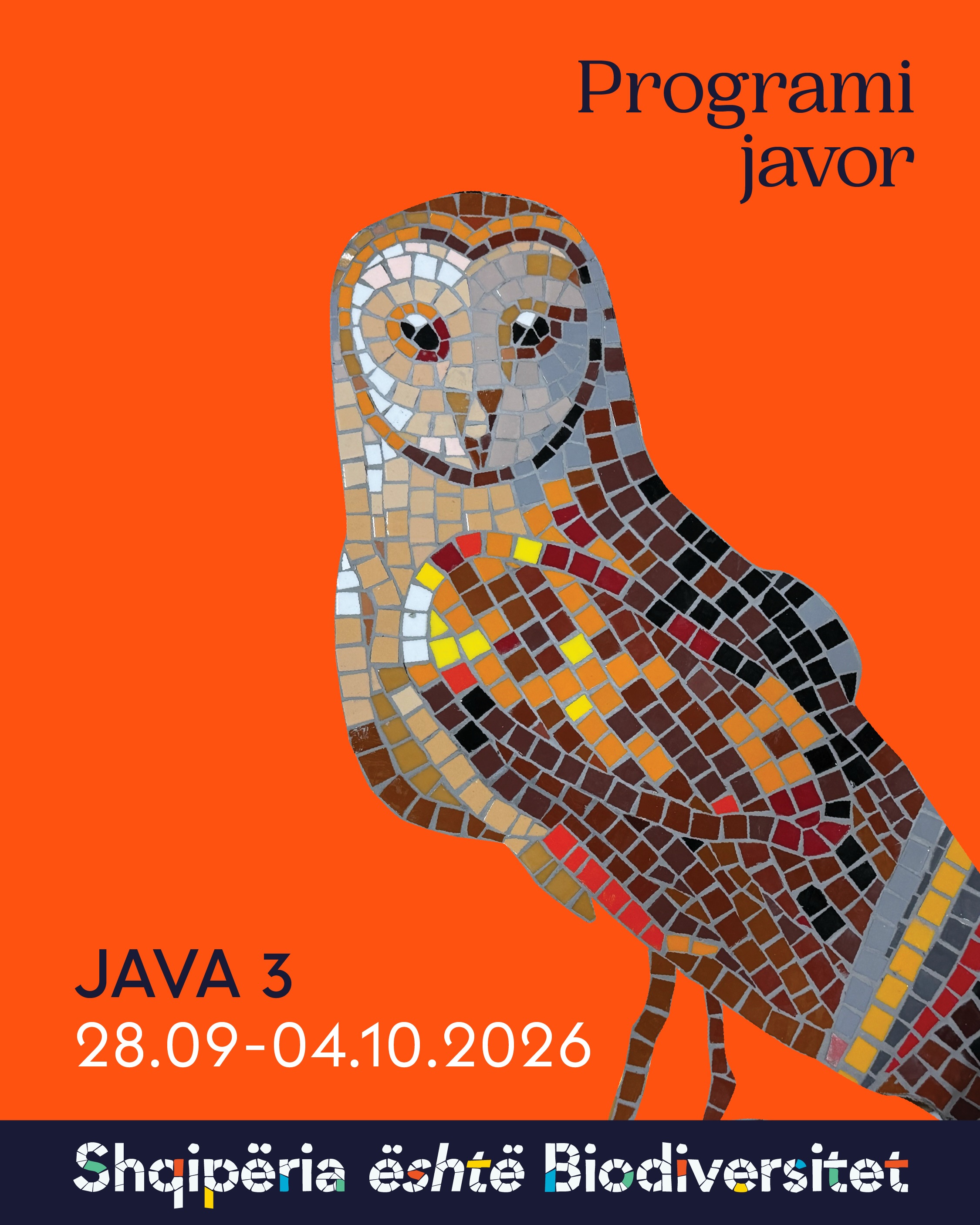 Poster me mozaikun e një kukuvajke. Tekst në imazh: Programi javor. Java 3, 28.09-04.10.2026. Shqipëria është Biodiversitet.